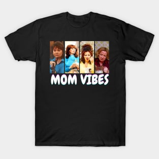 90’s Mom Vibes Vintage Funny Mom Mother's Day Gift T-Shirt